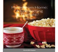 David Napier Home from Home: A Comforting Thought?: Volume 1 Paperback Book David Napier Multicolor