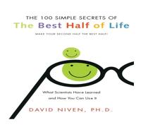 David Niven 100 Simple Secrets of the Best Half of Life: What Scientists Have David Niven Multicolor