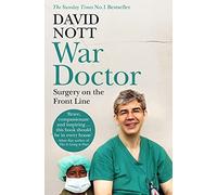 David Nott - War Doctor Surgery on the Front Line - New Paperback - X555z