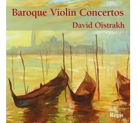 David Oistrakh - Baroque Violin Concertos