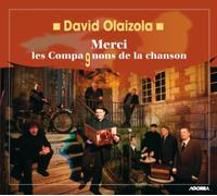 David Olaizola - Merci Les Compagnons De La Chanson
