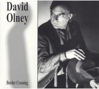 David Olney - Border Crossing