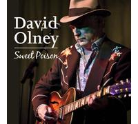 David Olney - Sweet Poison