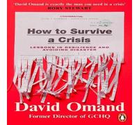 David Omand How to Survive a Crisis Paperback Book David Omand Multicolor