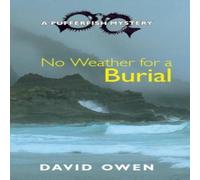 David Owen No Weather for a Burial Hardback Book David Owen Multicolor