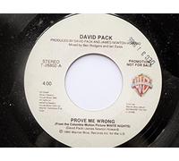 David Pack - Pack, David Prove Me Wrong 7" Warner Bros 728802 EX 1985 US pressing, demo
