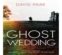 David Park Ghost Wedding Hardback Book David Park Multicolor