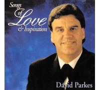 David Parkes - Songs of Love and Inspiration