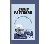 DAVID PASTRNAK: He Plays, He Shoots,He Scores, Big Dreams! A Biography Book for Kids