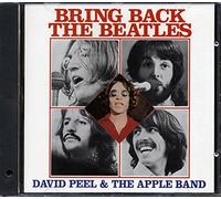 David Peel & The Apple Band - Bring Back the Beatles