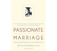 David PhD Schnarch - Passionate Marriage Keeping Love and Intimacy A - M245z