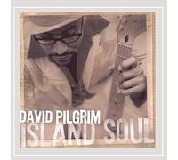 David Pilgrim - Island Soul [Explicit]