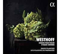 David Plantier; Les plaisirs du Parnasse - Westhoff: Sonates pour violon et basse continue