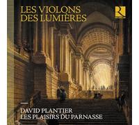 David Plantier - Les Violons des Lumières
