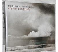 David Plowden - Vanishing Point - Fifty Years of Photography