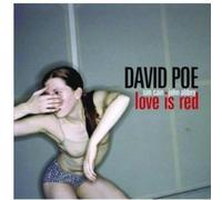 David Poe - Love is Red [Import]