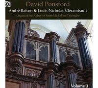 David Ponsford - French Organ Music from the Golden Age Vol. 3