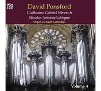 David Ponsford - Guillaume-Gabriel Nivers, Nicolas Lebègue: French Organ Music, Volume 4