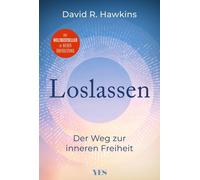 David R. Hawkins Loslassen: Der Weg zur inneren Freiheit (Hardback)