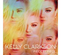 Kelly Clarkson - Piece By Piece