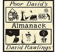 David Rawlings - Poor David's Almanack