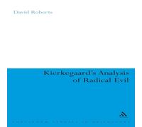 David Roberts Kierkegaard's Analysis of Radical Evil Hardcover Book David Roberts Multicolor