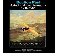 David Robinson Boulton Paul Aviation Advertisements 1915-1961 Paperback Book David Robinson Multicolor