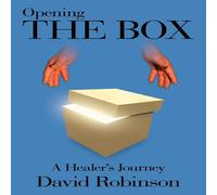 David Robinson Opening the Box: A Healer's Journey Paperback Book David Robinson Multicolor