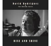 David Rodriguez & The Rhythm Chiefs - Rise and Shine [VINYL]