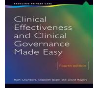 David Rogers Clinical Effectiveness & Clinical Governance Made Easy Paperback in White David Rogers White