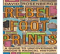 David Rosenberg Rebel Footprints - Second Edition: A Guide to Uncovering London's David Rosenberg Multicolor