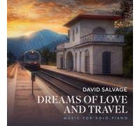 David Salvage - David Salvage: Dreams of Love and Travel