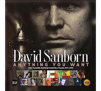 David Sanborn - Anything You Want ~ The Warner / Reprise / Elektra Years (1975-1999) (3CD)