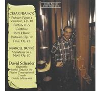 David Schrader - ORGAN MUSIC BY FRANCK & DUPRE