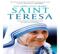 David Scott The Love that Made Saint Teresa: Secret Visions, Dark Nights And David Scott Multicolor