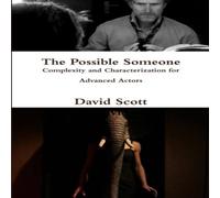 David Scott The Possible Someone (Complexity & Characterization for Advanced David Scott Multicolor