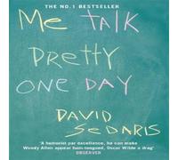 David Sedaris Me Talk Pretty One Day Paperback Book David Sedaris Multicolor