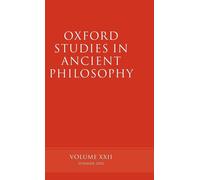 David Sedley Oxford Studies in Ancient Philosophy volume XXII (Hardback)