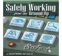 David Shafer Safely Working from the Ground Up Paperback Book David Shafer Multicolor