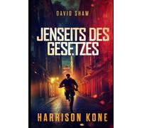 David Shaw: Jenseits des Gesetzes