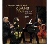 David Shifrin - Beethoven; Brahms; Bruch: Clarinet Trios