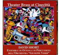 David Short - Theater Brass at Cinecitta'