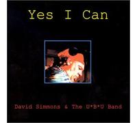 David Simmons & The U*B*U Band - Yes I Can