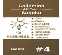 David Smith Collection of Different Sudoku - 400 Master Puzzles: Sudoku David Smith Multicolor