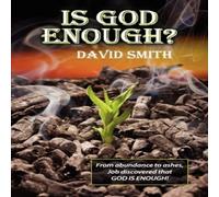 David Smith Is God Enough? Paperback Book David Smith Multicolor