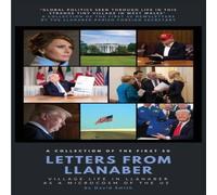 David Smith Letters From Llanaber: A Collection of the First 50 Newsletters David Smith Multicolor