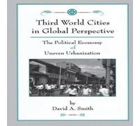 David Smith Third World Cities In Global Perspective: The Political Economy Of David Smith Multicolor