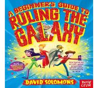 David Solomons A Beginner's Guide to Ruling the Galaxy Paperback Book David Solomons Multicolor
