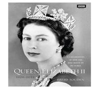 David Souden Queen Elizabeth II: A Celebration of Her Life & Reign in David Souden Multicolor