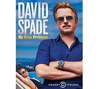 David Spade: My Fake Problems
